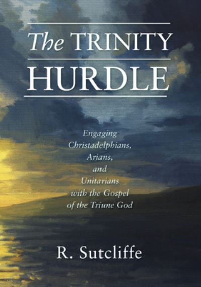 Cover for R Sutcliffe · The Trinity Hurdle (Hardcover Book) (2016)