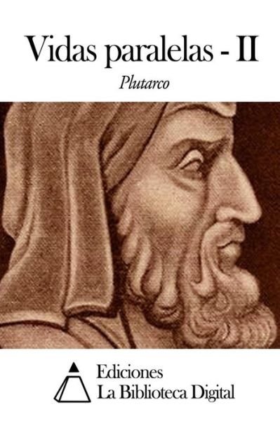 Cover for Plutarch · Vidas Paralelas - II (Paperback Book) (2014)