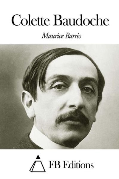 Cover for Maurice Barres · Colette Baudoche (Paperback Book) (2014)
