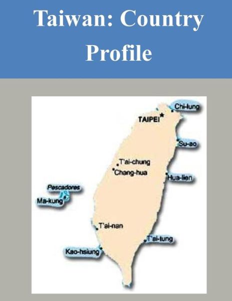 Taiwan: Country Profile - Library of Congress - Books - Createspace - 9781503320000 - November 21, 2014