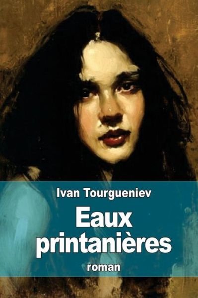 Cover for Ivan Tourgueniev · Eaux Printanieres (Paperback Book) (2014)
