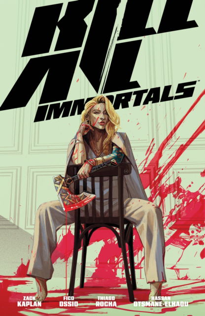 Cover for Zack Kaplan · Kill All Immortals (Taschenbuch) (2025)