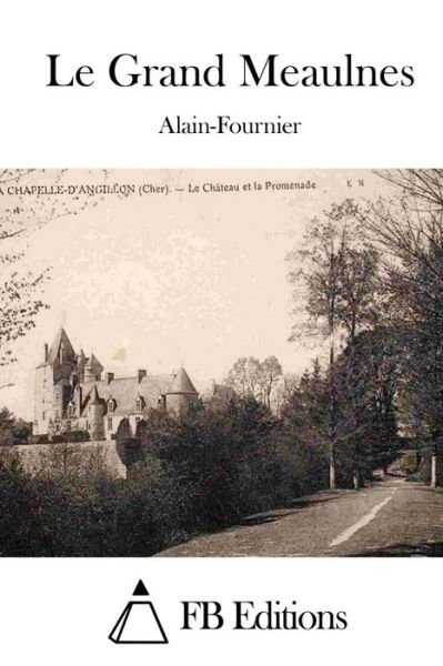 Cover for Alain-fournier · Le Grand Meaulnes (Paperback Book) (2015)