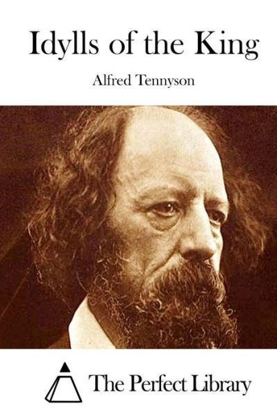 Cover for Alfred Tennyson · Idylls of the King (Paperback Bog) (2015)