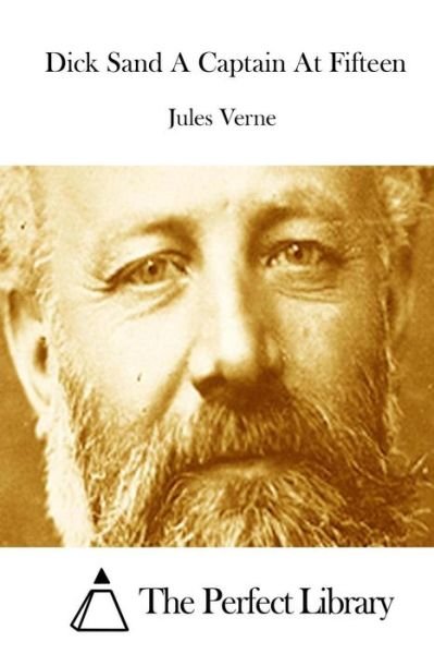 Cover for Jules Verne · Dick Sand a Captain at Fifteen (Taschenbuch) (2015)