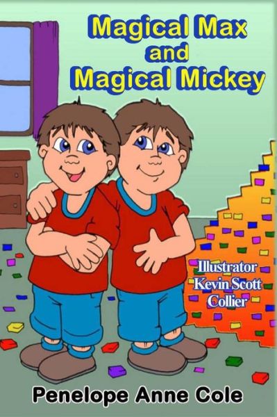 Cover for Penelope Anne Cole · Magical Max and Magical Mickey (Paperback Book) (2015)