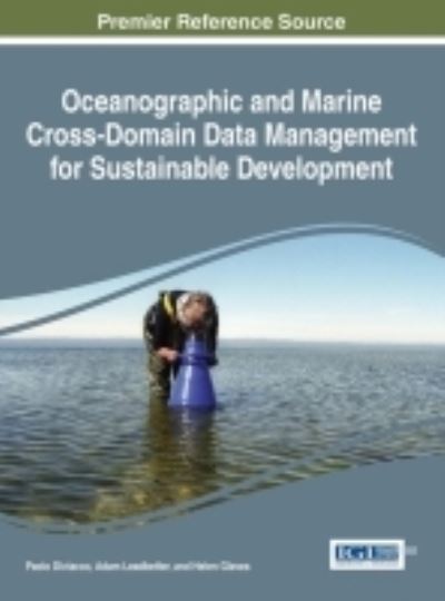 Cover for Paolo Diviacco · Oceanographic and Marine Cross-Domain Data Management for Sustainable Development (Hardcover Book) (2016)