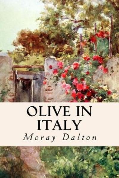 Cover for Moray Dalton · Olive in Italy (Paperback Book) (2016)
