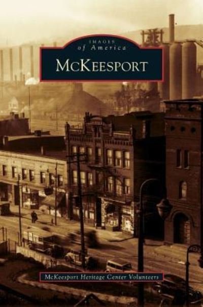 Cover for McKeesport Heritage Center Volunteers · McKeesport (Gebundenes Buch) (2007)