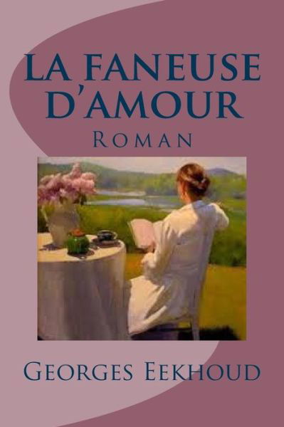 Cover for Georges Eekhoud · La Faneuse D'amour (Paperback Book) (2016)