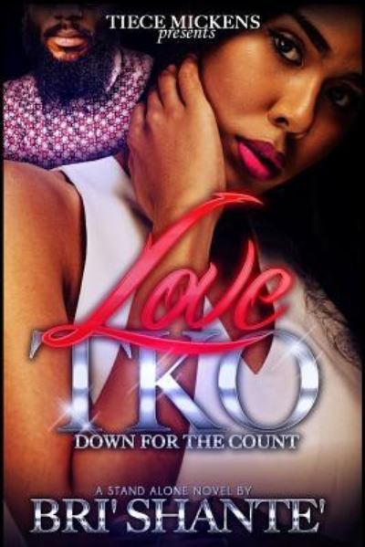 Cover for Bri Shante' · Love TKO (Pocketbok) (2016)