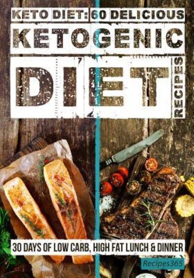 Cover for Recipes365 Cookbooks · Keto Diet (Paperback Book) (2016)