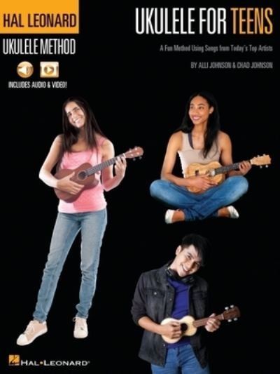 Cover for Chad Johnson · Hal Leonard Ukulele for Teens Method: A Fun Method Using Songs from Today's Top Artists (N/A) (2024)