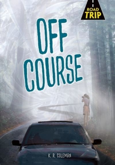 Cover for K. R. Coleman · Off Course (Book) (2020)