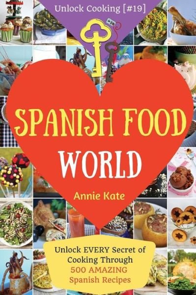 Cover for Annie Kate · Spanish Food World (Taschenbuch) (2017)