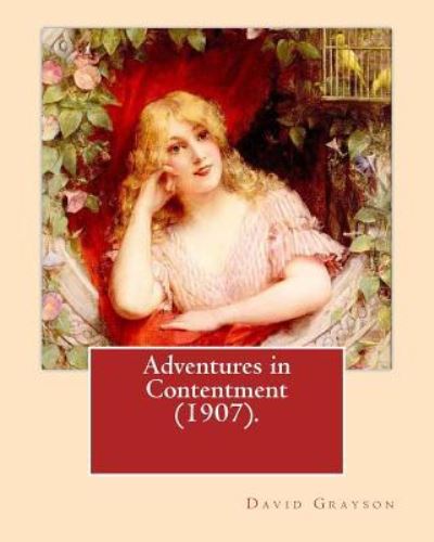 Cover for David Grayson · Adventures in Contentment (1907).by (Paperback Book) (2017)