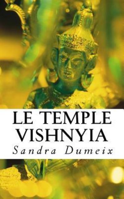 Cover for Miss Sandra Dumeix · Le Temple Vishnyia (Paperback Book) (2017)