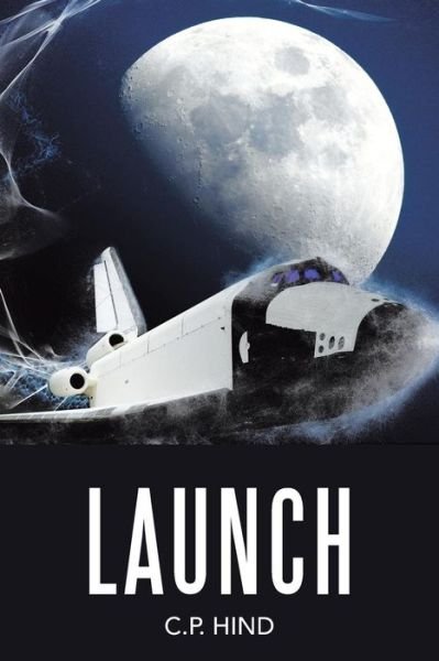 Cover for C P Hind · Launch (Pocketbok) (2018)