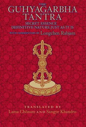 Cover for Tripitaka Sutrapitaka Tantra Guhyagarbhatantra English · The Guhyagarbha Tantra: Secret Essence Definitive Nature Just as It Is (Hardcover Book) (2011)