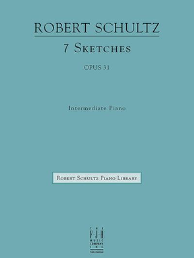 Cover for Robert Schultz · 7 Sketches (Book) (2024)