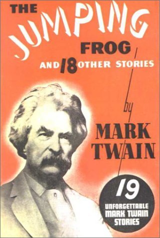 Cover for Mark Twain · The Jumping Frog: and 18 Other Stories (Paperback Book) (2000)