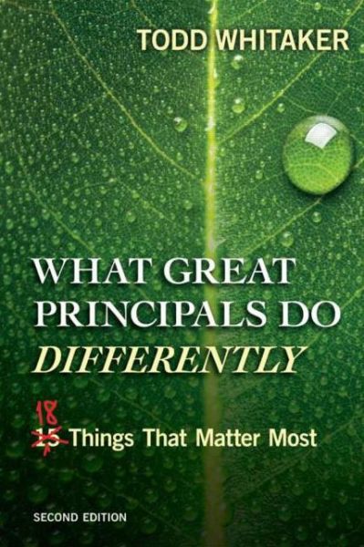 Cover for Todd Whitaker · What Great Principals Do Differently: Eighteen Things That Matter Most (Paperback Book) [2 New edition] (2011)