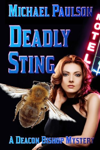 Cover for Michael Paulson · Deadly Sting: a Deacon Bishop Mystery (Paperback Bog) (2009)
