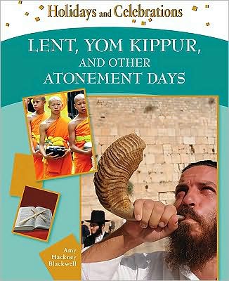 Cover for Amy Hackney Blackwell · Lent, Yom Kippur, and Other Atonement Days (Hardcover Book) (2009)