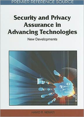 Cover for Hamid R Nemati · Security and Privacy Assurance in Advancing Technologies: New Developments (Gebundenes Buch) (2010)