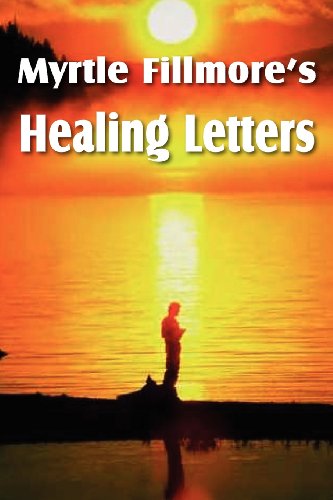 Cover for Myrtle Fillmore · Myrtle Fillmore's Healing Letters (Paperback Book) (2012)