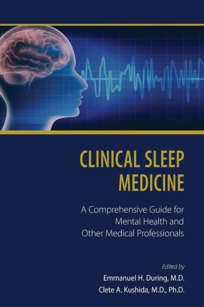 Cover for Clinical Sleep Medicine: A Comprehensive Guide for Mental Health and Other Medical Professionals (Paperback Book) (2020)