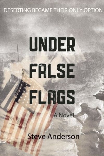 Cover for Steve Anderson · Under False Flags: a  Novel (Paperback Book) (2014)