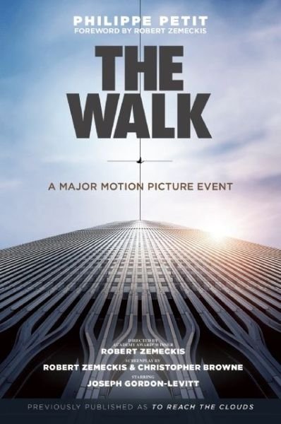 Cover for Philippe Petit · The Walk (Taschenbuch) (2015)