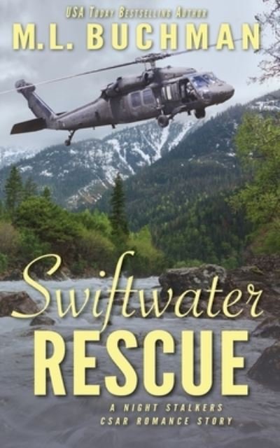 Cover for M L Buchman · Swiftwater Rescue (Taschenbuch) (2020)