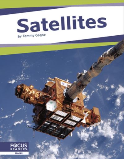 Cover for Tammy Gagne · Satellites - Space (Pocketbok) (2022)