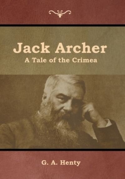 Cover for G. A. Henty · Jack Archer (Hardcover Book) (2019)