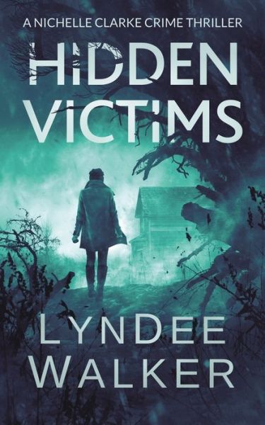 Cover for LynDee Walker · Hidden Victims (Paperback Book) (2020)