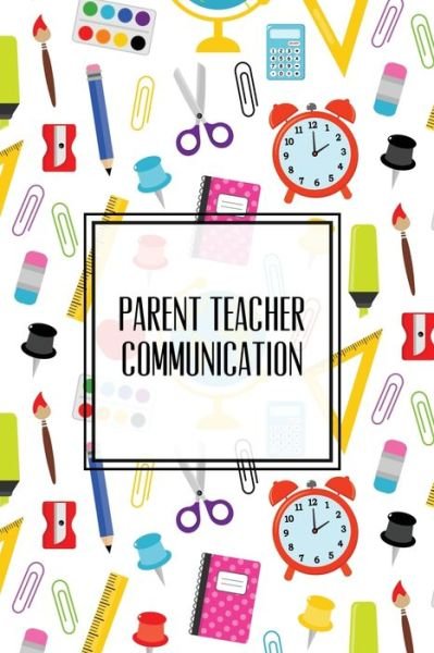 Cover for Amy Newton · Parent Teacher Communication (Paperback Book) (2020)