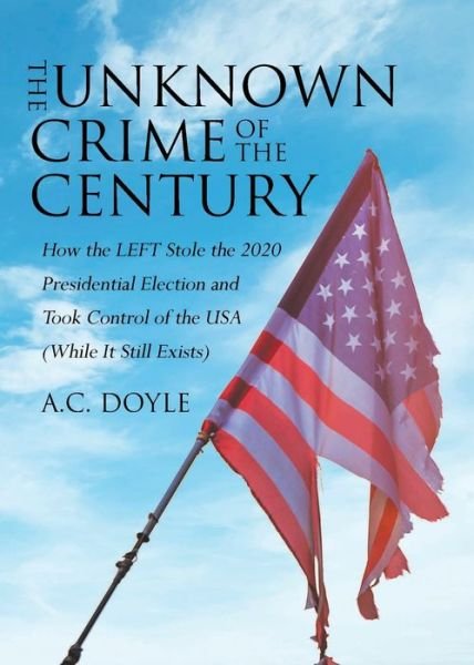 Cover for Arthur Conan Doyle · Unknown Crime of the Century (Bog) (2023)