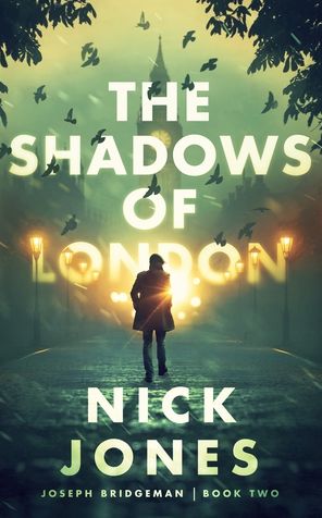 Cover for Nick Jones · The Shadows of London (Hardcover Book) (2021)