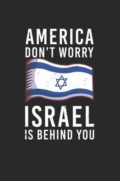 Cover for Praviza Publishing · America don't worrie Israel is behind you (Paperback Book) (2019)