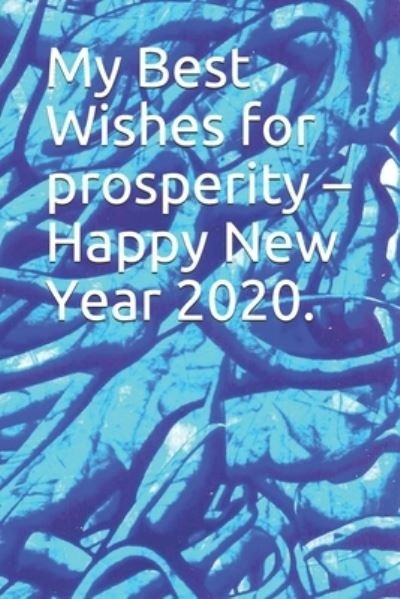 Cover for Tahdaini Mohamed · My Best Wishes for prosperity - Happy New Year 2020. (Paperback Bog) (2019)