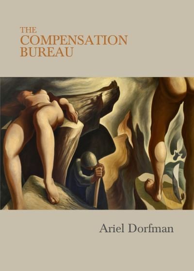 Cover for Ariel Dorfman · The Compensation Bureau (Paperback Book) (2021)
