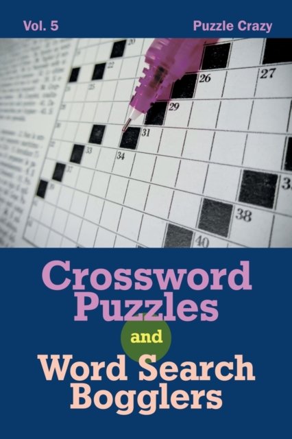Cover for Puzzle Crazy · Crossword Puzzles And Word Search Bogglers Vol. 5 (Pocketbok) (2016)
