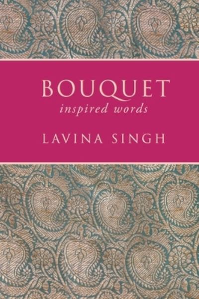 Cover for Lavina Singh · Bouquet (Paperback Book) (2019)