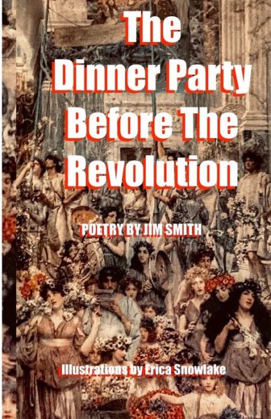 Cover for Jim Smith · The Dinner Party Before The Revolution (Taschenbuch) (2019)