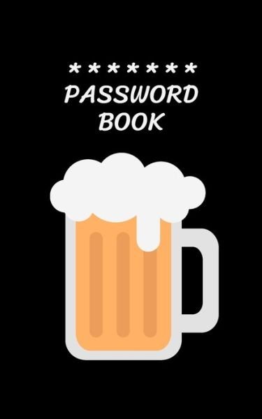 Cover for Iam W · Password Book with Tabs Keeper And Organizer You All Password Notebook Party (Paperback Book) (2019)