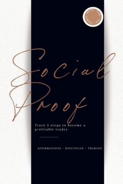 Cover for Awilda Grant · Social Proof Trading Journal: Trading Journal (Taschenbuch) (2020)