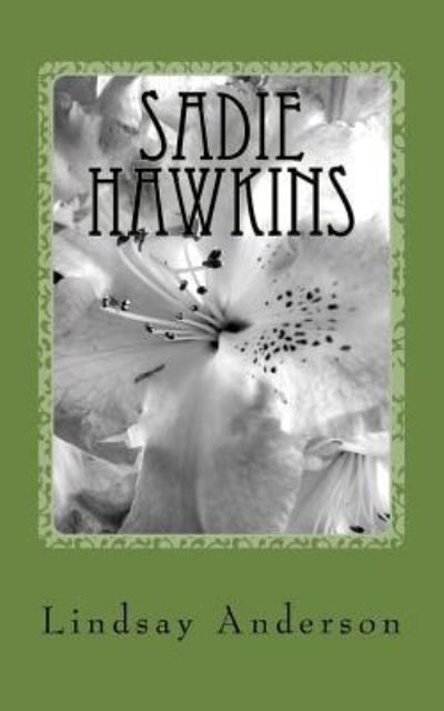 Cover for Lindsay Anderson · Sadie Hawkins (Paperback Book) (2018)