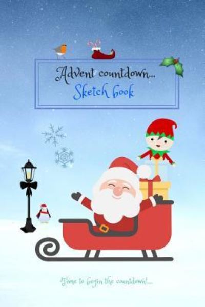 Cover for Fruity Publishing · Advent Countdown Sketch Book (Paperback Book) (2018)